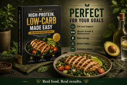 High-Protein, Low-Carb Made easy